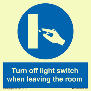 Turn off light switch when leaving the room